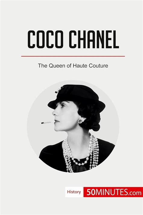 Coco Chanel: The Queen of Haute Couture (History) 